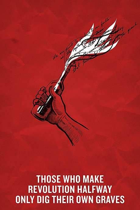 Those Who Make Revolution Halfway Only Dig Their Own Graves